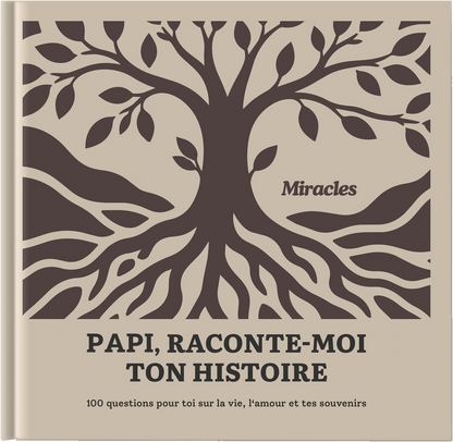 Papi, raconte-moi ton histoire