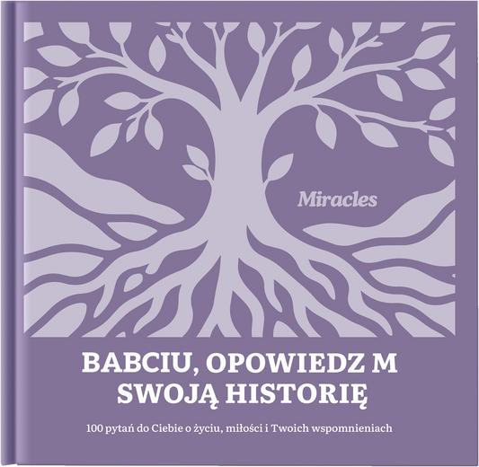 Babciu, opowiedz mi swoją historię