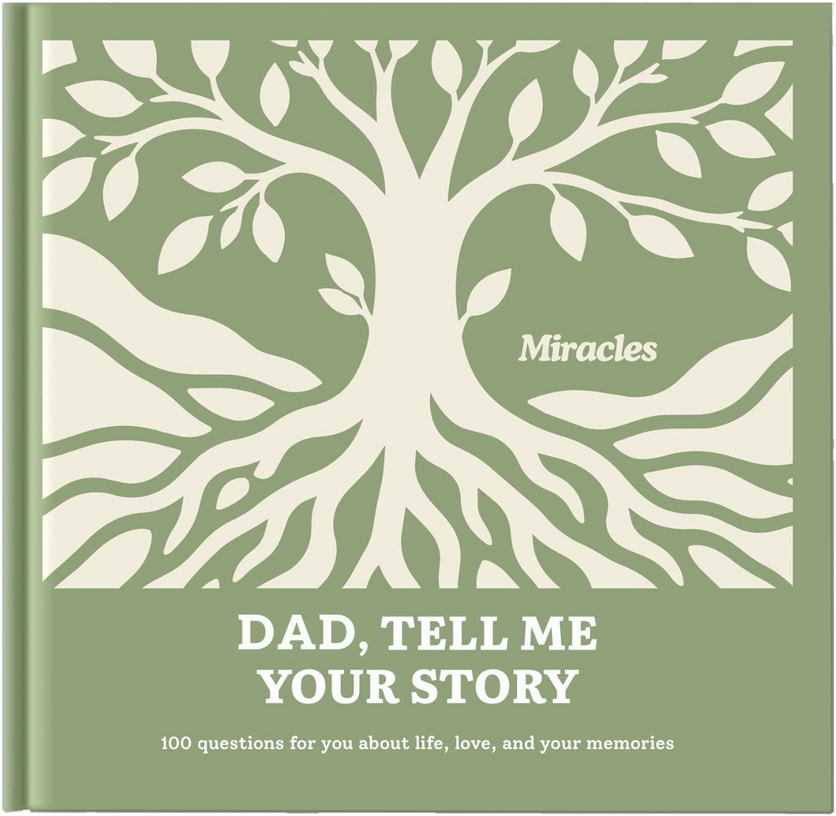 Dad, tell me your story