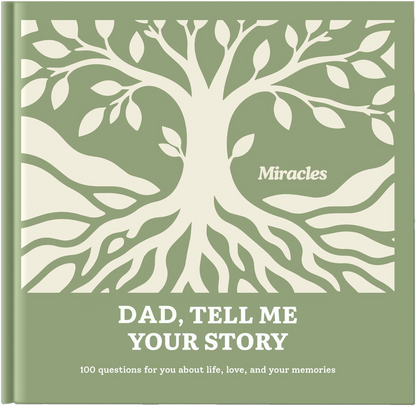 Dad, tell me your story